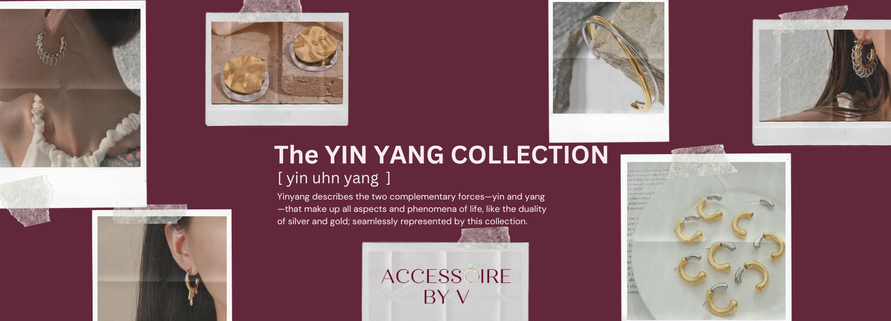 The YIN YANG COLLECTION